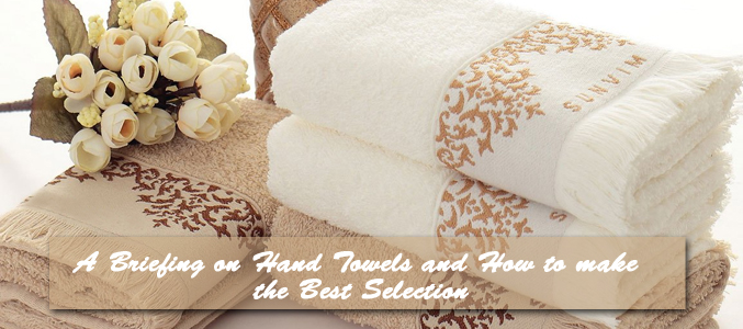 A Briefing on Hand Towels and How to Make the Best Selection