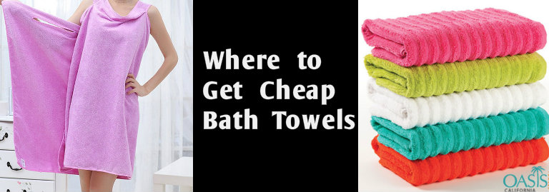 Wondering Where to Get Cheap Bath Towels for Your Store? Here is the Answer