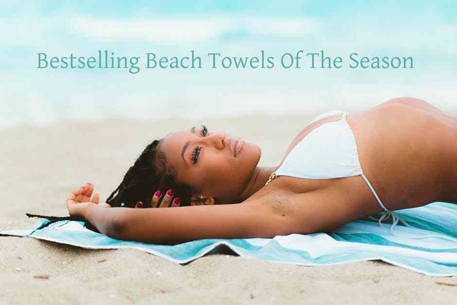 Bestselling Round Beach Towels Of The Season