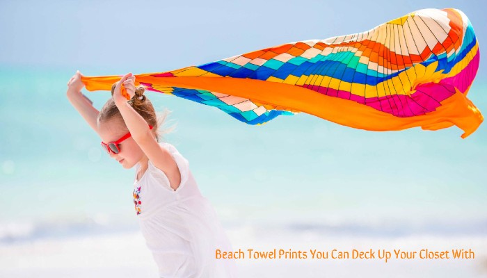 Beach Towel Prints You Can Deck Up Your Closet With beach towels manufacturers