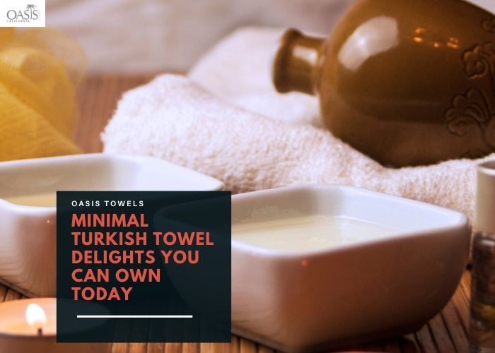 Minimal Turkish Towel Delights You Can Own Today towel manufacturer australia
