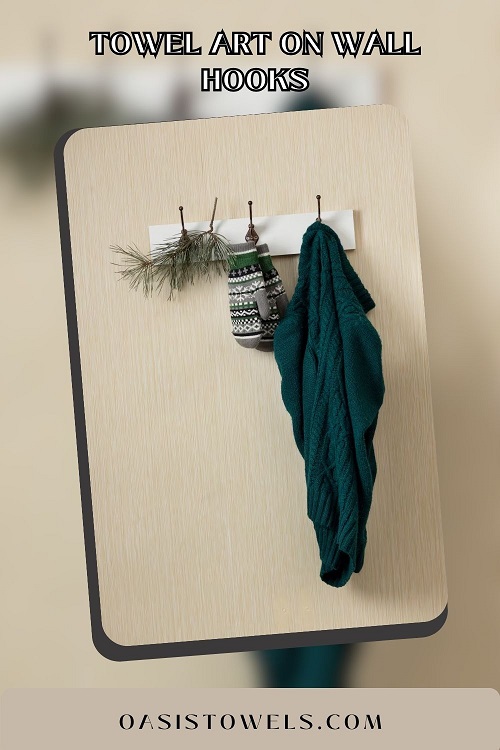 Towel Art on Wall Hooks