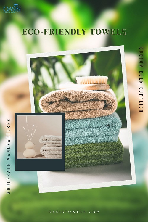Eco Friendly Towels
