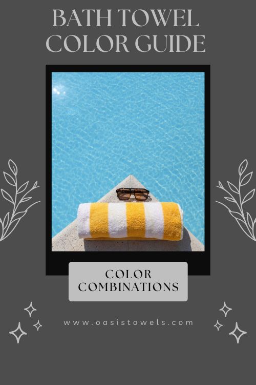 Bath Towel Color Combinations