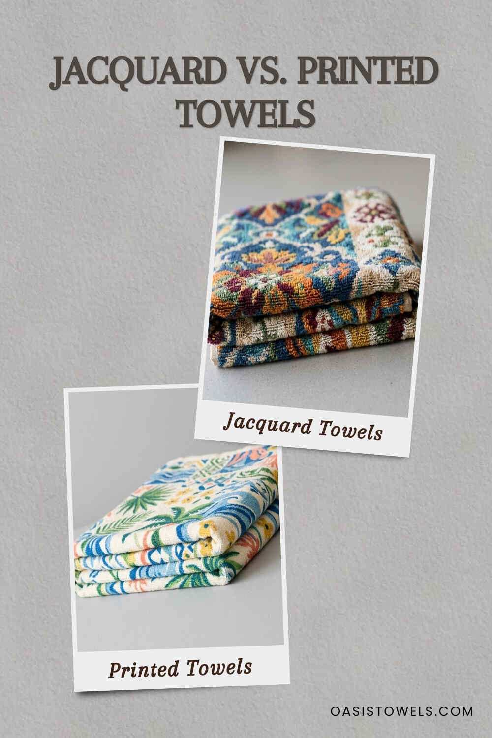 Jacquard and printed towel comparison Jacquard and printed towel comparison